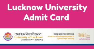 Lucknow University Admit Card