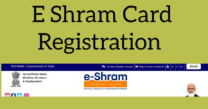 E Shram Card Registration
