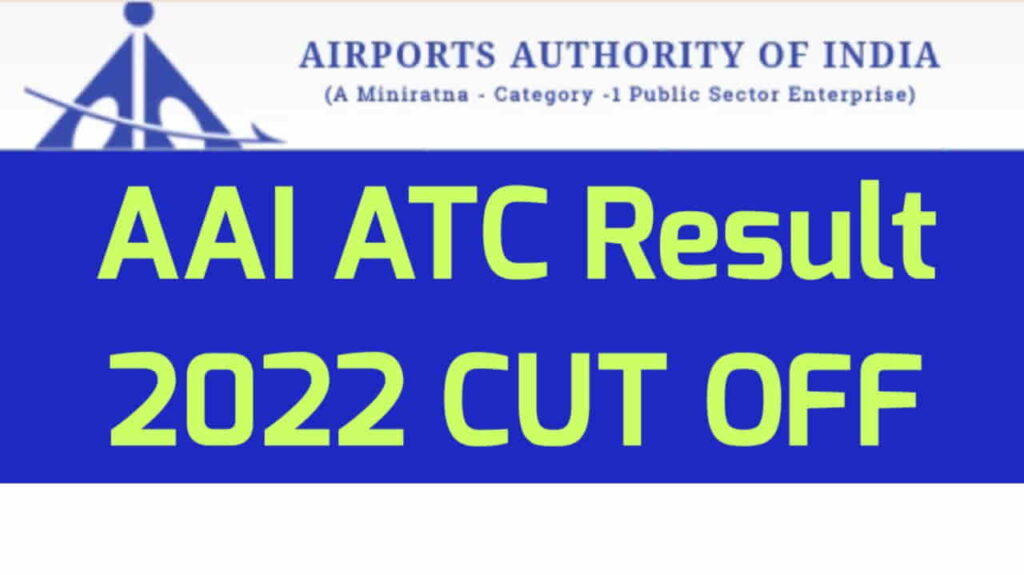 AAI ATC Result 2022 Cut Off