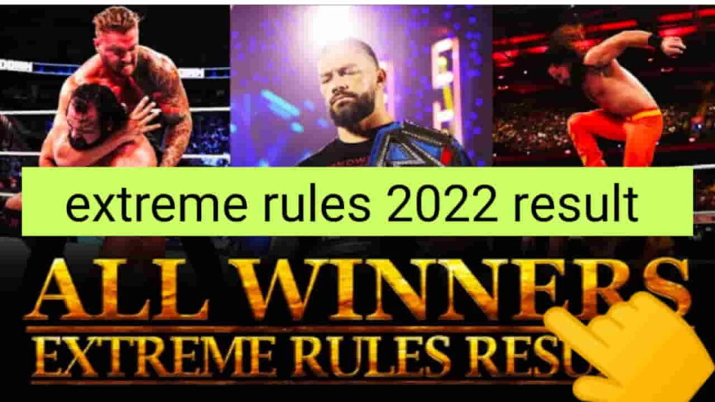 WWE Extreme Rules 2022 Results
