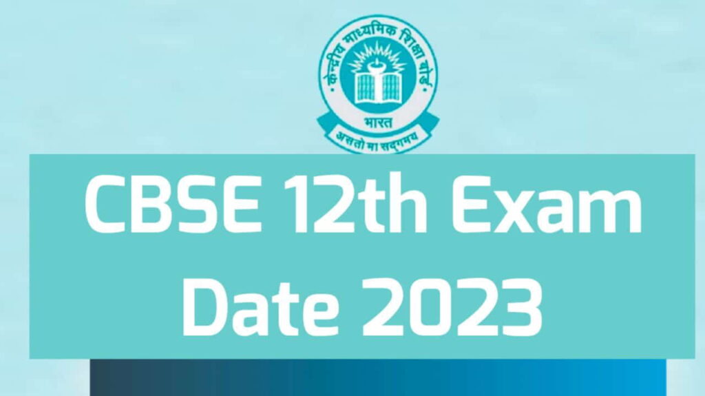 CBSE Class 12 Date sheet 2022-2023