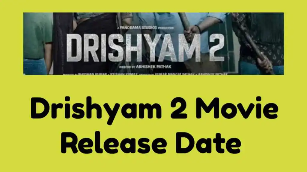 Drishyam 2 release date 