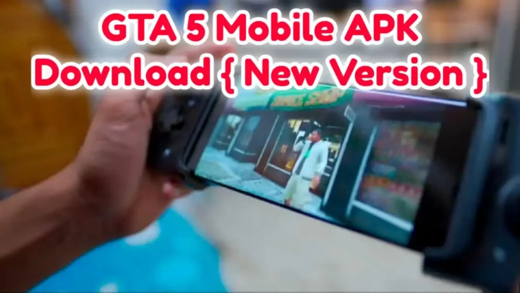 GTA 5 Mobile Download APK 2022