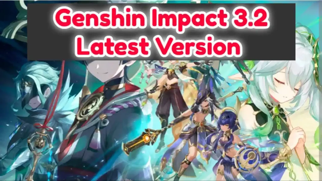 Genshin Impact 3.2 Release date