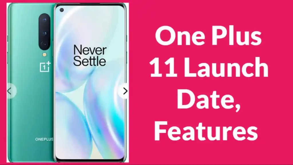 One Plus 11 Launch Date