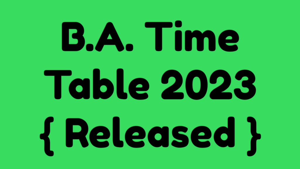 BA Time Table 2023