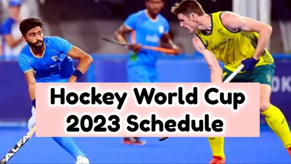 Hockey world Cup 2023 Schedule