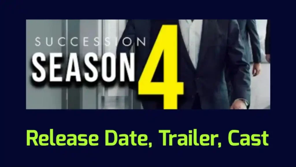Succession Season 4 Release date