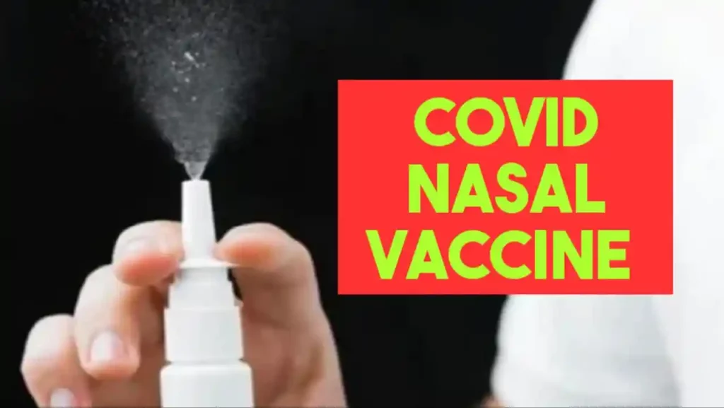 COVID Nasal Vaccine 2022