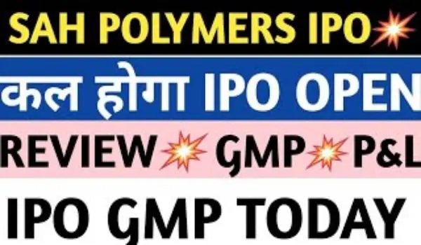 Sah Polymers Limited IPO GMP