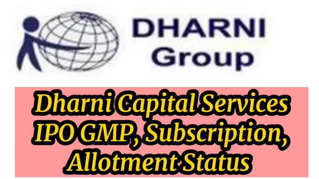 DHARNI Capital Services Limited IPO GMP