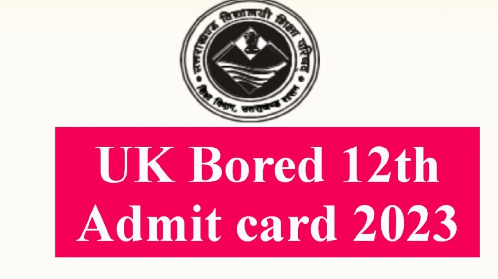 UK Board 12th Admit Card