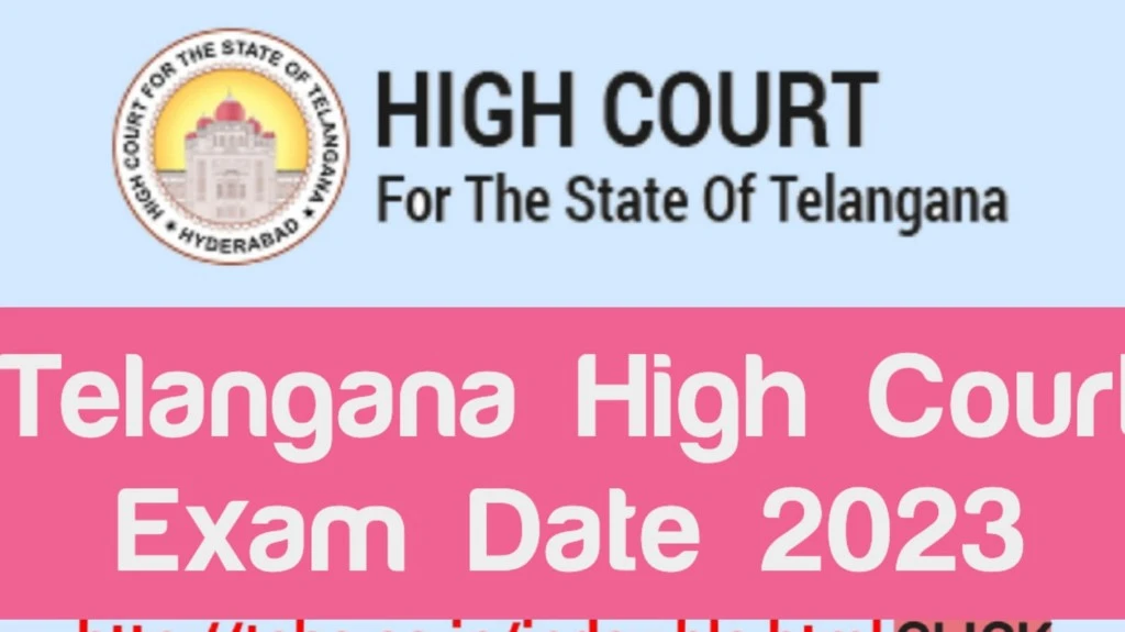 Telangana High Court Exam Date