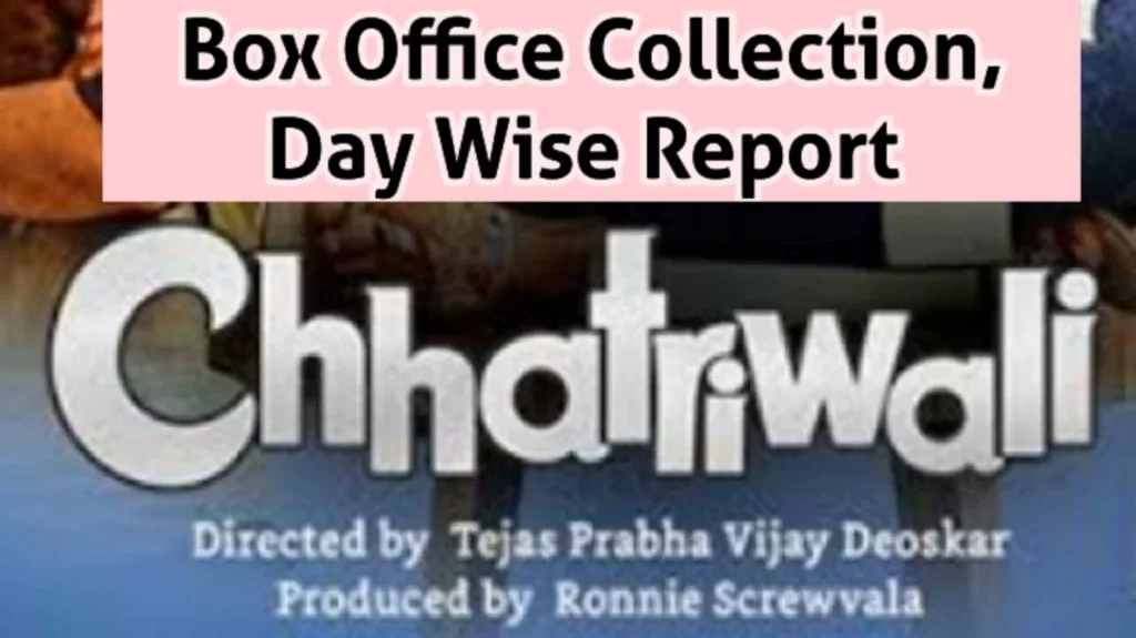 Chhatriwali Box Office Collection