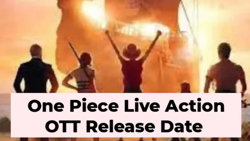 One Piece Live Action OTT Release Date