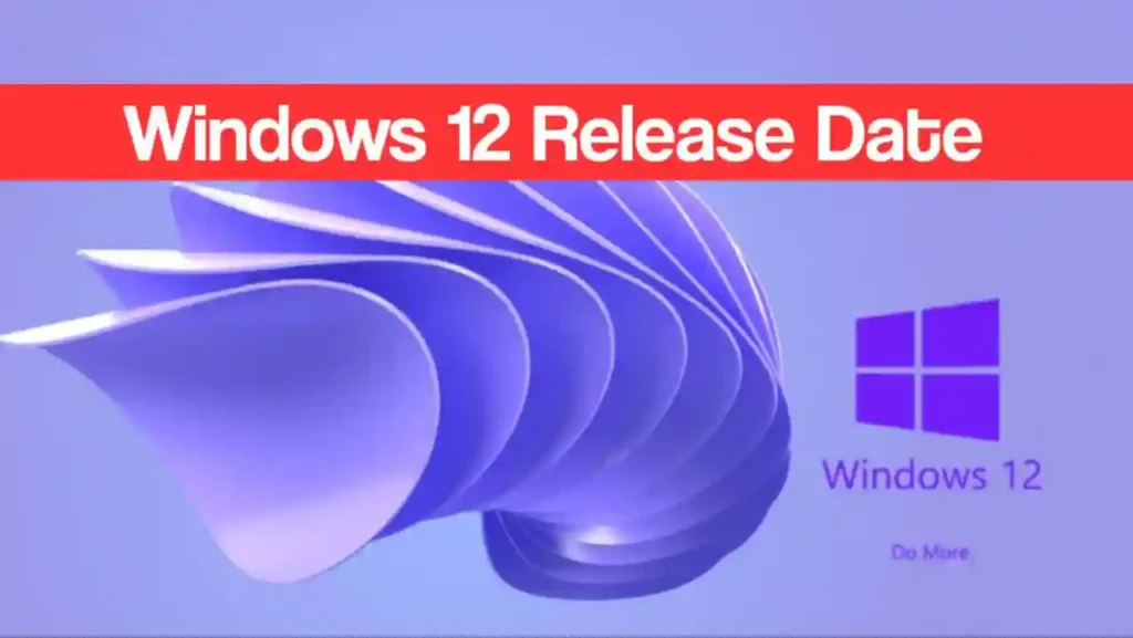 Windows 12 Release Date