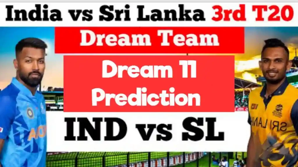 IND vs SL 3rd T20 Dream11 Prediction