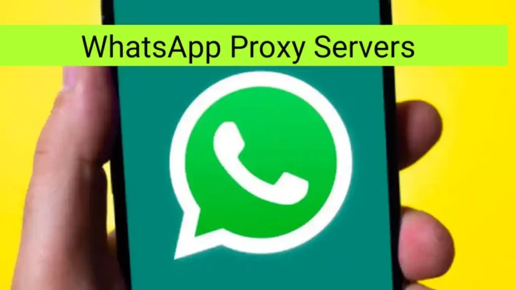 WhatsApp Proxy Servers