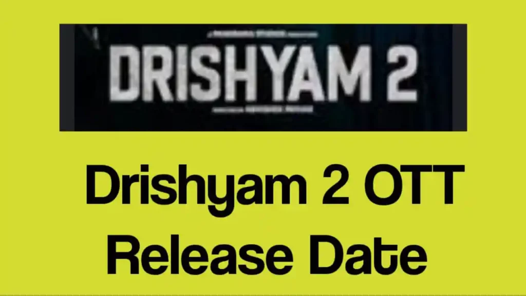Drishyam 2 OTT Release Date