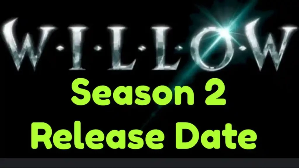 Willow Season 2 Release Date