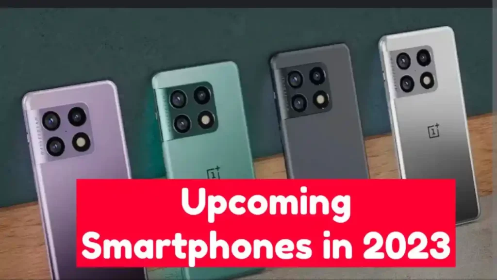 Upcoming Smartphones in India 2023