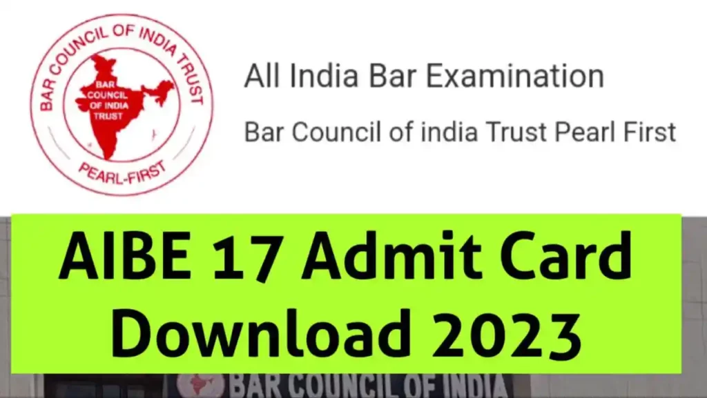 AIBE 17 Admit Card 2023