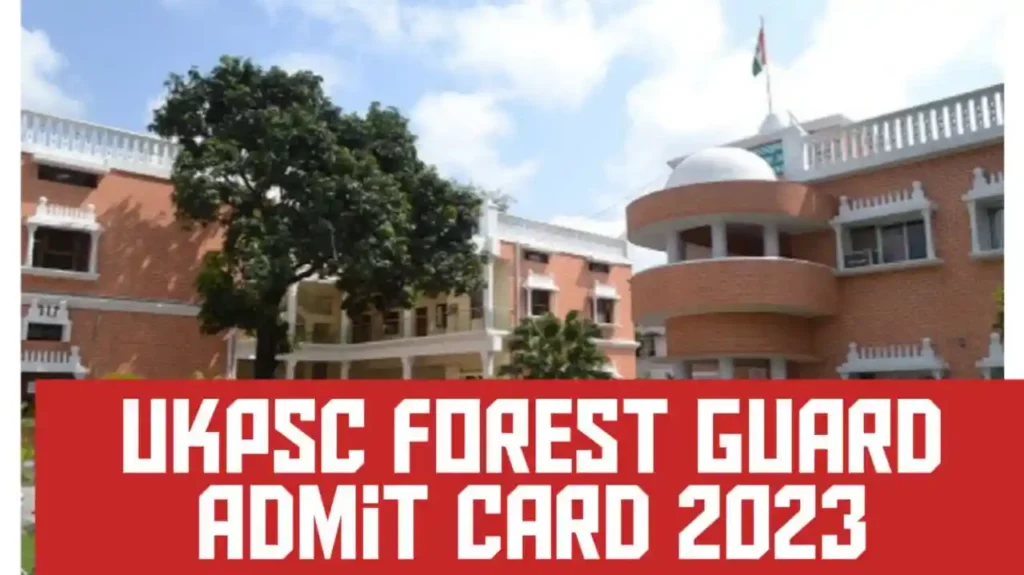 UKPSC Forest Guard Hall Ticket