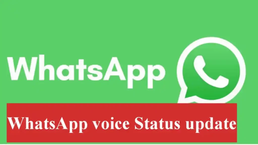 WhatsApp Voice Status Update