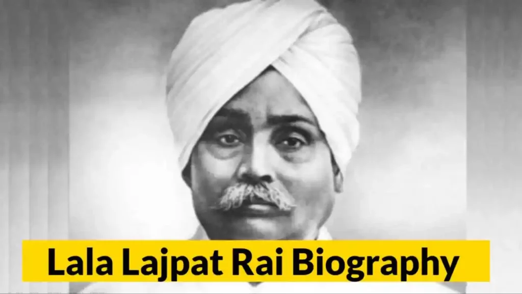 Lala Lajpat Rai Biography