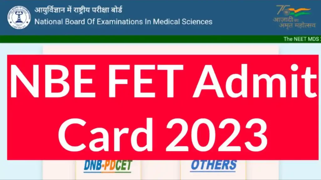 NBE FET Admit Card 2023