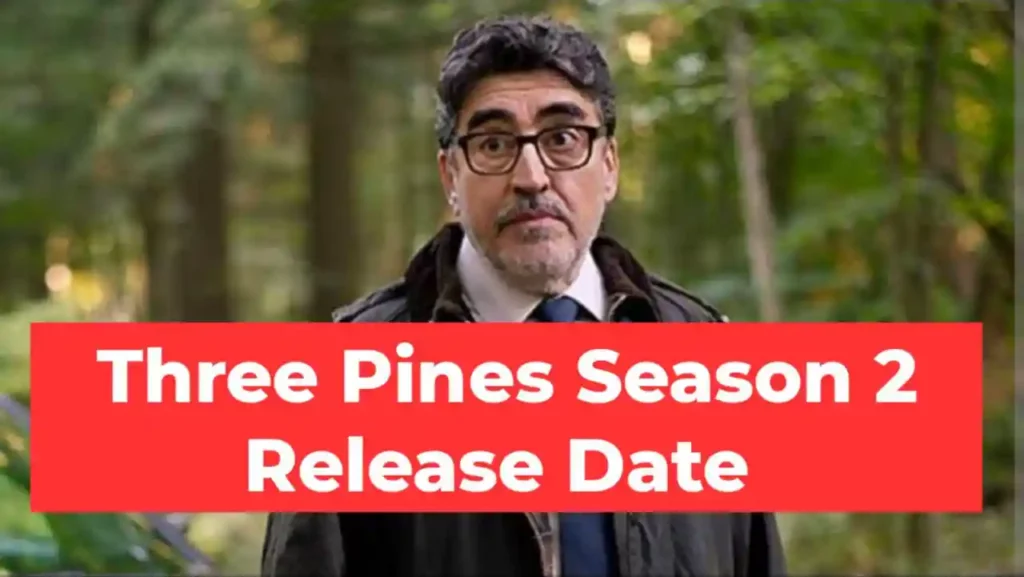Three Pines Season 2 Release Date
