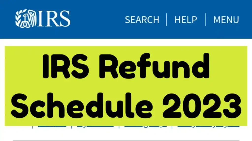IRS Refund Schedule 2023 Delay Tax Return Update Calculator 