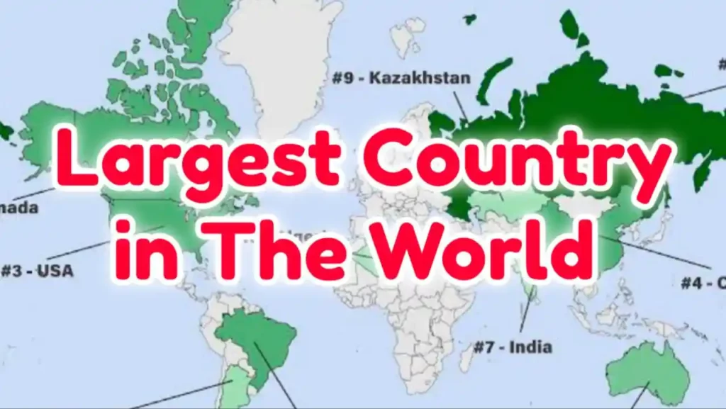 Largest Country in the World 2023