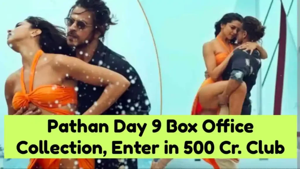 Pathan Day 9 Box Office Collection