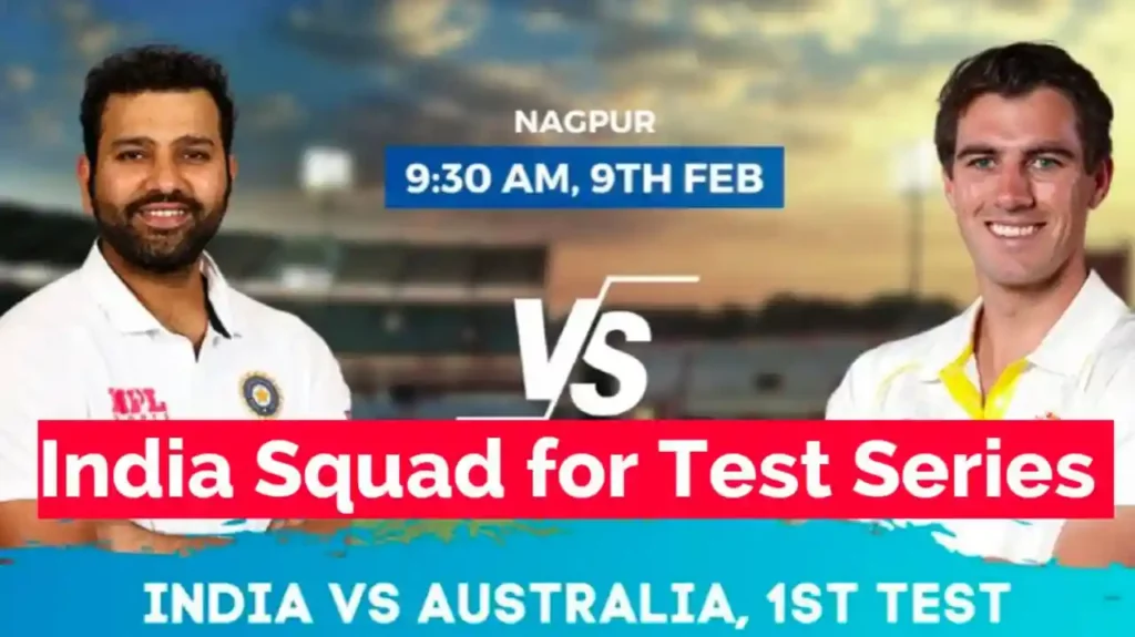 India Squad Australia Test Series 2023