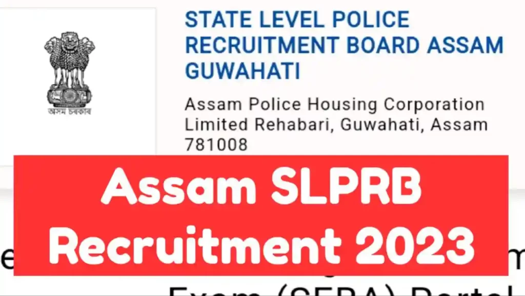 Assam SLPRB Recruitment 2023