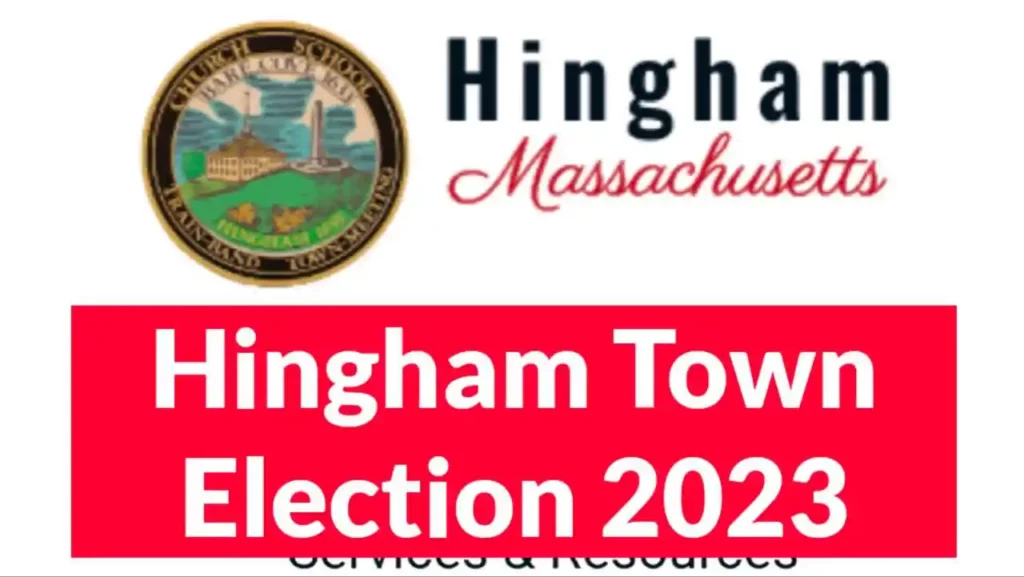 Hingham Town Election Date 2023