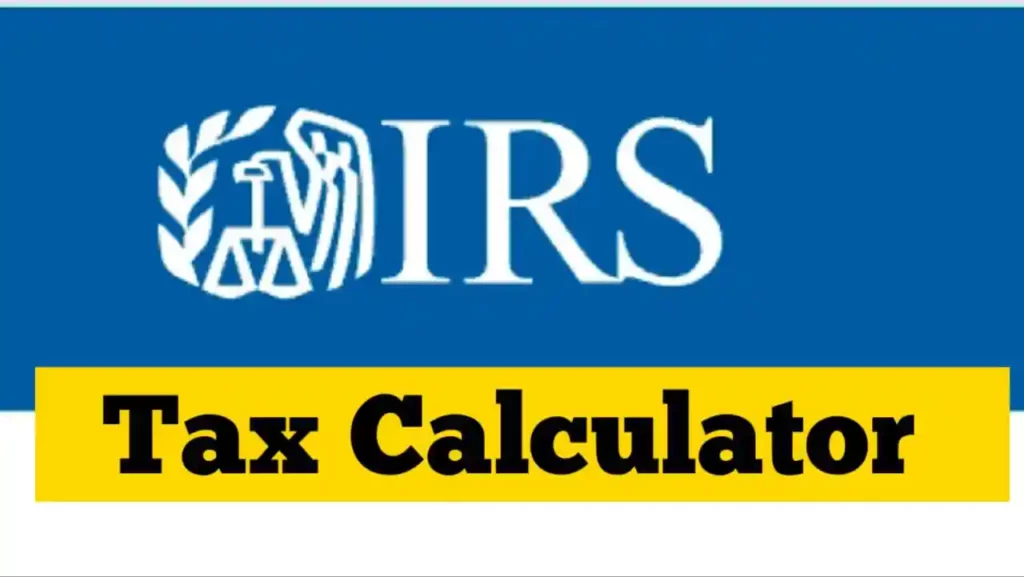 Plano cavar título IRS Tax Calculator - Return & Refund Estimator 2022-2023 -  urbanaffairskerala.org