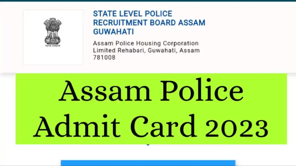 Assam Police Admit Card 2023