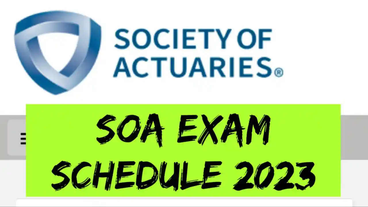 SOA Exam Schedule 2023 Statistics and Actuarial Science