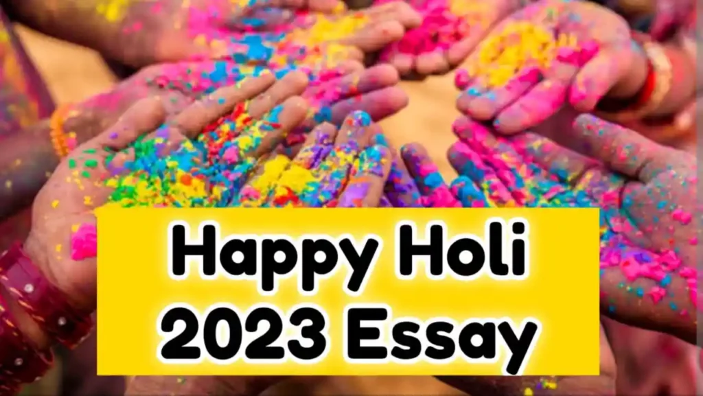 Happy Holi Essay 2023