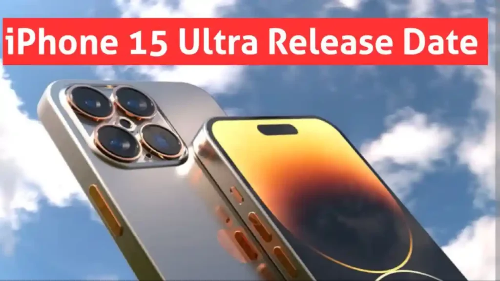 iPhone 15 Ultra Release Date