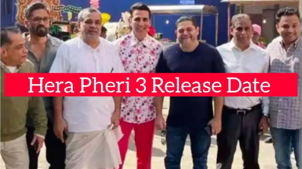 Phir Hera Pheri 3 Release Date