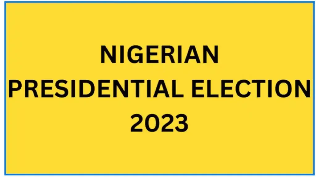 Nigerian Presidential Election 2023