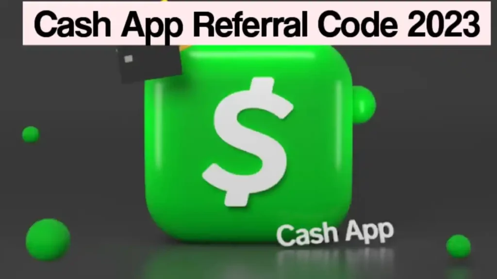 Cash App Referral Code 2023