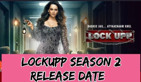 LockUpp Season 2 Release Date