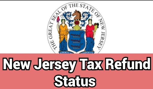 New Jersey Tax Refund Status