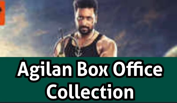 Agilan Box Office Collection