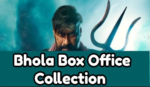 Bhola Box Office Collection