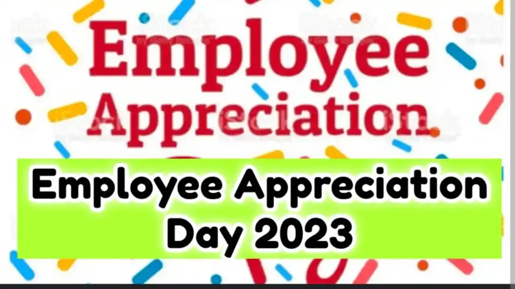 Employee Appreciation Day 2023 